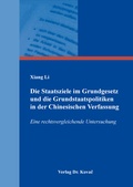 Cover: Die Staatsziele im Grundgesetz und die Grundstaatspolitiken in der Chinesischen Verfassung - Kovac, Dr. Verlag