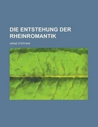 Enlarge image Cover: Die Entstehung Der Rheinromantik - Rarebooksclub.com