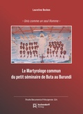 Cover: Le Martyrologe commun du petit s&eacute;minaire de Buta au Burundi - Aschendorff