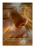 Bild: Die Wissenschaft der Hypnose: Von Mesmer zu Erickson - tredition