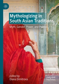 Abbildung von: Mythologizing in South Asian Traditions - Palgrave Macmillan