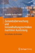 Cover: Zustands&uuml;berwachung und Instandhaltungstechniken maritimer Ausr&uuml;stung - Springer Vieweg
