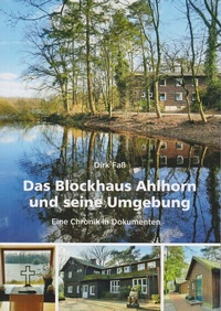 Bild: Das Blockhaus Ahlhorn und seine Umgebung - Isensee, Florian, GmbH