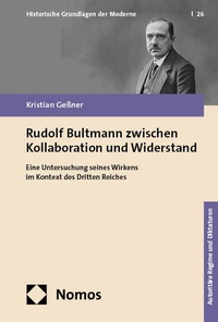 Abbildung von: Rudolf Bultmann zwischen Kollaboration und Widerstand - Nomos