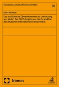 Bild: Das multilaterale &Uuml;bereinkommen zur Umsetzung von S&auml;ule 1 des OECD-Projekts aus der Perspektive des deutschen internationalen Steuerrechts - Nomos