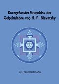 Cover: Kurzgefasster Grundriss der Geheimlehre von H. P. Blavatsky - epubli