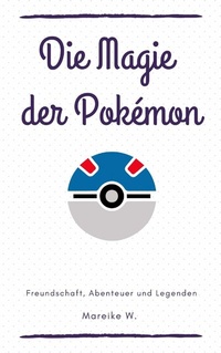 Abbildung von: Die Magie der Pokemon - epubli