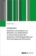 Cover: Jordanien: Einblicke und Analysen zur Situation von Gefl&uuml;chteten in einem Partnerland der deutschen Fl&uuml;chtlingspolitik und Entwicklungszusammenarbeit - Beltz eBook