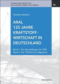 Abbildung von: Aral. 125 Jahre Kraftstoffwirtschaft in Deutschland - Waxmann