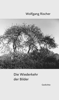 Cover: Die Wiederkehr der Bilder - Ziethen, Harry