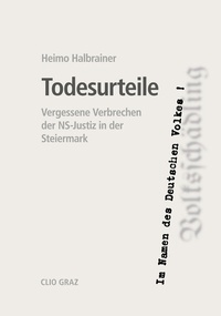Enlarge image Cover: Todesurteile - CLIO Verein f. Geschichts- & Bildungsarbeit