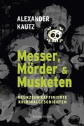 Cover: Messer, M&ouml;rder & Musketen - Karina-Verlag