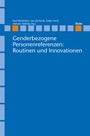 Cover: Genderbezogene Personenreferenzen: Routinen und Innovationen - Buske, H