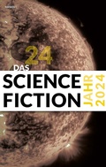 Cover: Das Science Fiction Jahr 2024 - Hirnkost