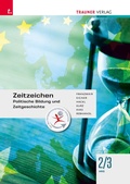 Cover: Zeitzeichen - Politische Bildung und Zeitgeschichte 2/3 HAS - Trauner Verlag
