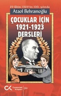 Cover: Cocuklar Icin 1921 - 1923 Dersleri - Cumhuriyet Kitaplari