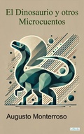 Cover: El Dinosaurio y otros microcuentos - Lebooks Editora
