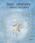 Cover: Iaios, piranyes i altres hist&ograve;ries - Edicions Bromera, S.L.