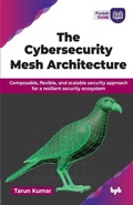 Cover: The Cybersecurity Mesh Architecture - BPB Publications