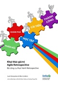 Cover: Khai th&aacute;c gi&aacute; tr&iquest; Agile Retrospective - Ben Linders