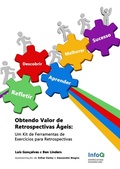 Cover: Obtendo Valor de Retrospectivas &Aacute;geis: Um Kit de Ferramentas de Exerc&iacute;cios para Retrospectivas - Ben Linders