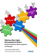 Cover: Welchen Wert Agile Retrospektiven liefern - Ben Linders