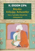 Cover: R&uuml;yalar, Evliyalar, Kehanetler - Hoca Sadeddn Efendinin Selmnamesi - Yapi Kredi Yayinlari YKY
