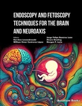 Cover: Endoscopy and Fetoscopy Techniques for the Brain and Neuroaxis - Bentham Science Publishers