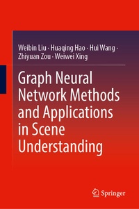 Enlarge image Cover: Graph Neural Network Methods and Applications in Scene Understanding - Springer
