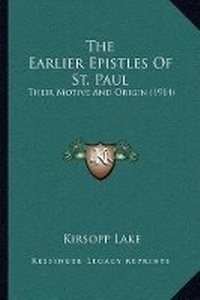 Bild: The Earlier Epistles Of St. Paul - Kessinger Publishing