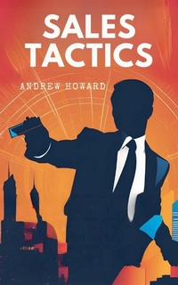 Enlarge image Cover: Sales Tactics - Andrew Howard