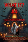 Cover: What If? #4 Halloween Edition - Golden Box Books Publishing
