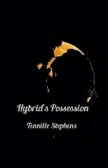 Cover: Hybrid's Possession - Tennille Stephens