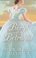 Cover: Beryl and Betrayal (Gems of the West, #9) - Marie Higgins