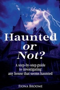 Cover: Haunted or Not? A step-by-step guide to investigating any house that seems haunted - New Forest Books