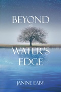 Cover: Beyond the Water's Edge - Janine Eaby