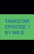 Cover: Tankstar episode 1 - Mr.E
