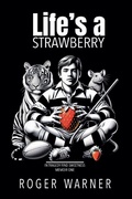 Cover: Life's a Strawberry - Roger Warner