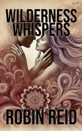 Cover: Wilderness Whispers - Robin Reid