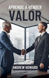 Enlarge image Cover: Aprende a Vender Valor - Andrew Howard