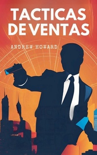 Enlarge image Cover: Tacticas de Ventas - Andrew Howard