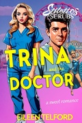 Cover: Trina and the Doctor (Stilettos & Scrubs) - Emerald Engine Studios