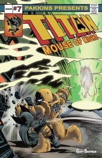 Enlarge image Cover: Titan Mouse Of Might Issue #7 - Gary Shipman