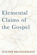 Cover: Elemental Claims of the Gospel - Wipf and Stock Publishers