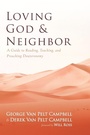 Cover: Loving God and Neighbor - Wipf & Stock Publishers