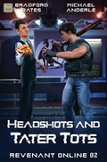 Cover: Headshots and Tater Tots - Lmbpn Publishing
