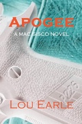 Cover: Apogee: A Mac Sisco Novel (The Mac Sisco Trilogy, #1) - Phir Publishing