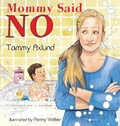 Cover: Mommy Said No - Tammy Axlund