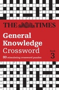 Cover: The Times General Knowledge Crossword Book 3 - Times Books