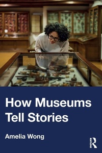 Abbildung von: How Museums Tell Stories - Routledge